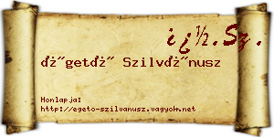 Égető Szilvánusz névjegykártya